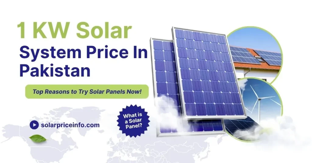 1 kW Solar System Price in Pakistan – Updated November 2025 , 1 kW Solar System,1 kW Solar System Price in Pakistan 2025 – Latest Cost, Installation and Benefits,1 kW solar system Pakistan 2025 1 kW solar panel price Pakistan Solar system cost in Pakistan 2025 Affordable 1 kW solar setup Home solar system 1 kW Pakistan 1 kW solar installation 2025 Longi 1 kW solar panel price On-grid 1 kW solar system 1 kW solar inverter setup Latest 1 kW solar rates Pakistan