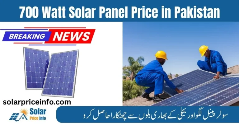 700 watt solar panel price in Pakistan 2026 rooftop setup, High-efficiency 700 watt solar panel for home use, Latest 700 watt solar panel price in Pakistan with specs, 700 watt solar panel performance for commercial buildings,