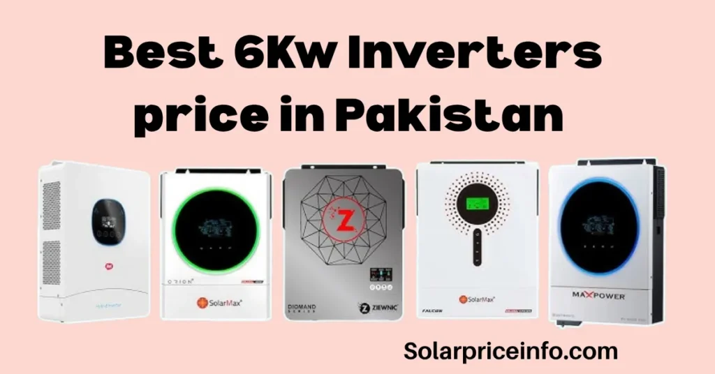 6 kW inverter price in Pakistan 2025 solar setup, hybrid 6 kW inverter Pakistan cost and installation, on-grid 6 kW solar inverter Pakistan for home use, 6 kW inverter Pakistan energy savings and performance,