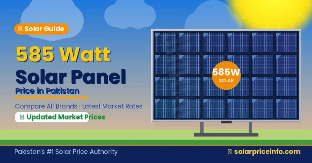 585 watt solar panel price in Pakistan - Jinko LONGi Canadian Solar JA Solar Trina 2026